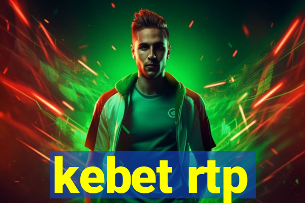 kebet rtp